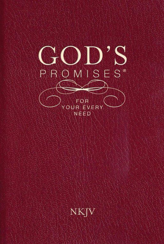 God's Promises For Your Every Need, NKJV - Re-vived