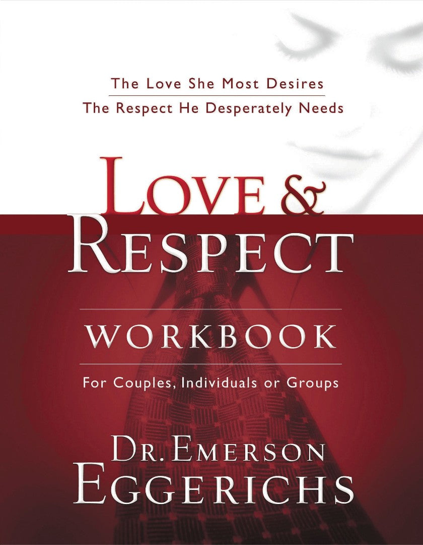 Love And Respect Workbook - Re-vived