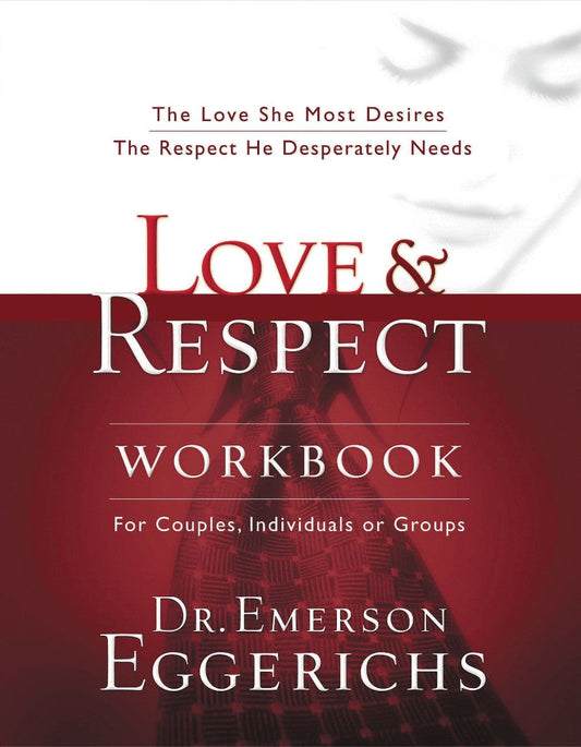 Love And Respect Workbook - Re-vived