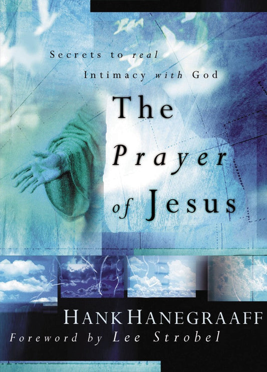 The Prayer of Jesus - Re-vived