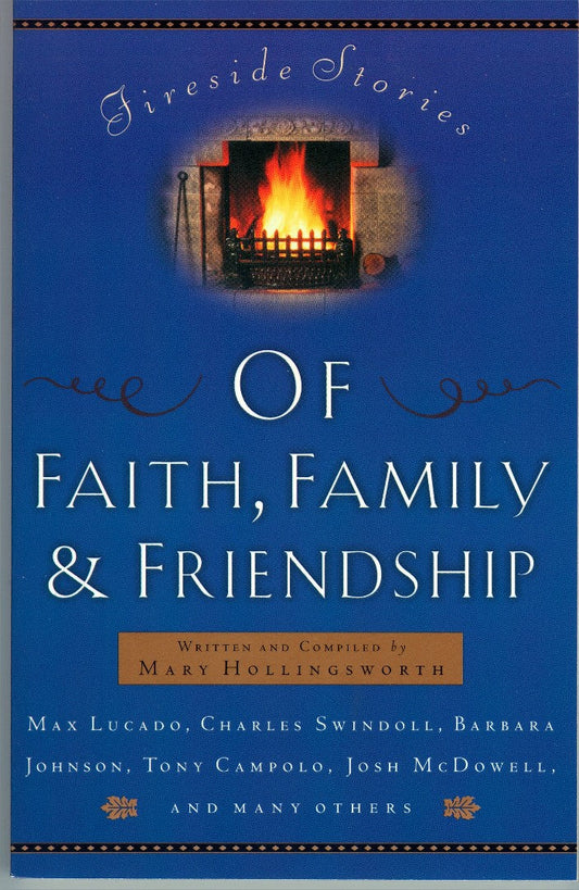 Fireside Stories of Faith, Family and Friendship - Re-vived