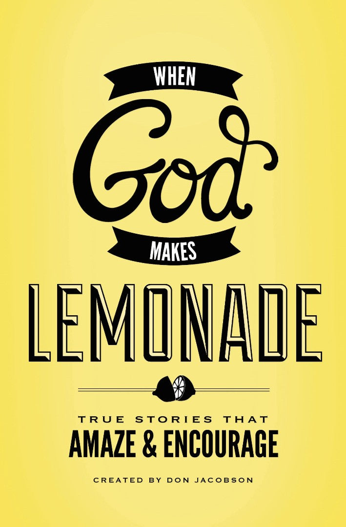 When God Makes Lemonade - Re-vived