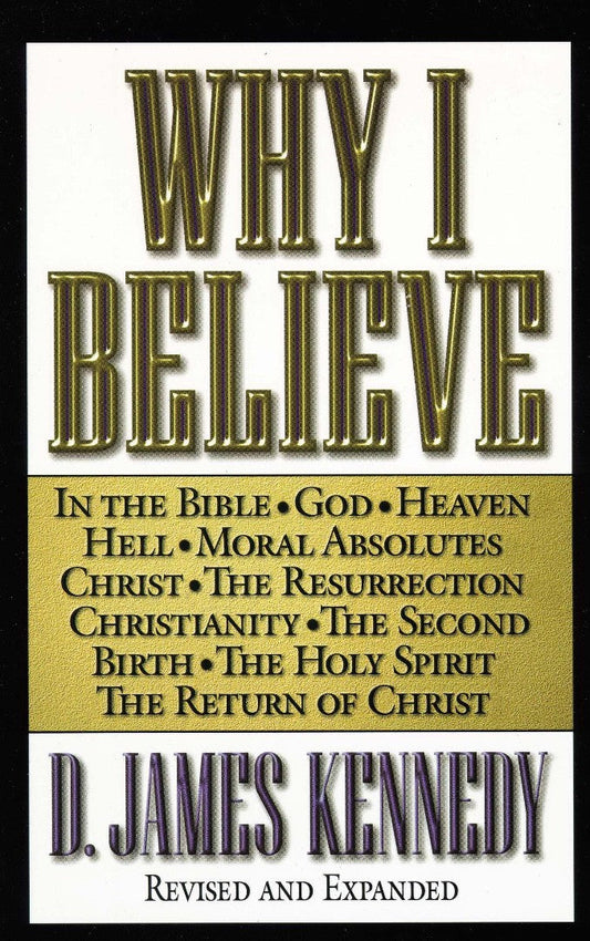 Why I Believe - Re-vived