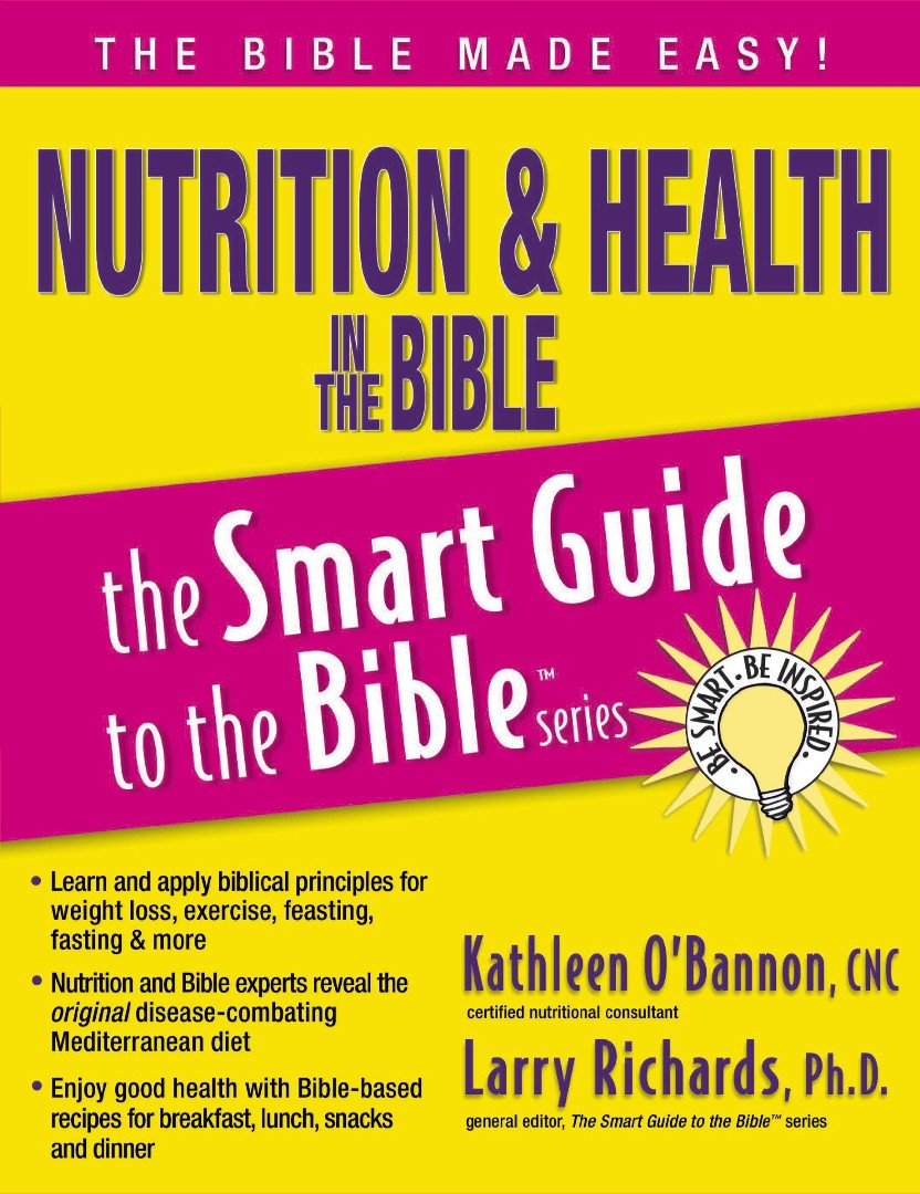 Nutrition and Health in the Bible - Re-vived