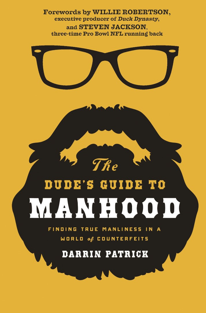 The Dude's Guide To Manhood - Re-vived
