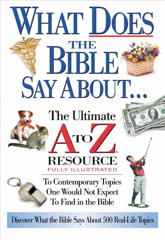 What Does the Bible Say About... - Re-vived
