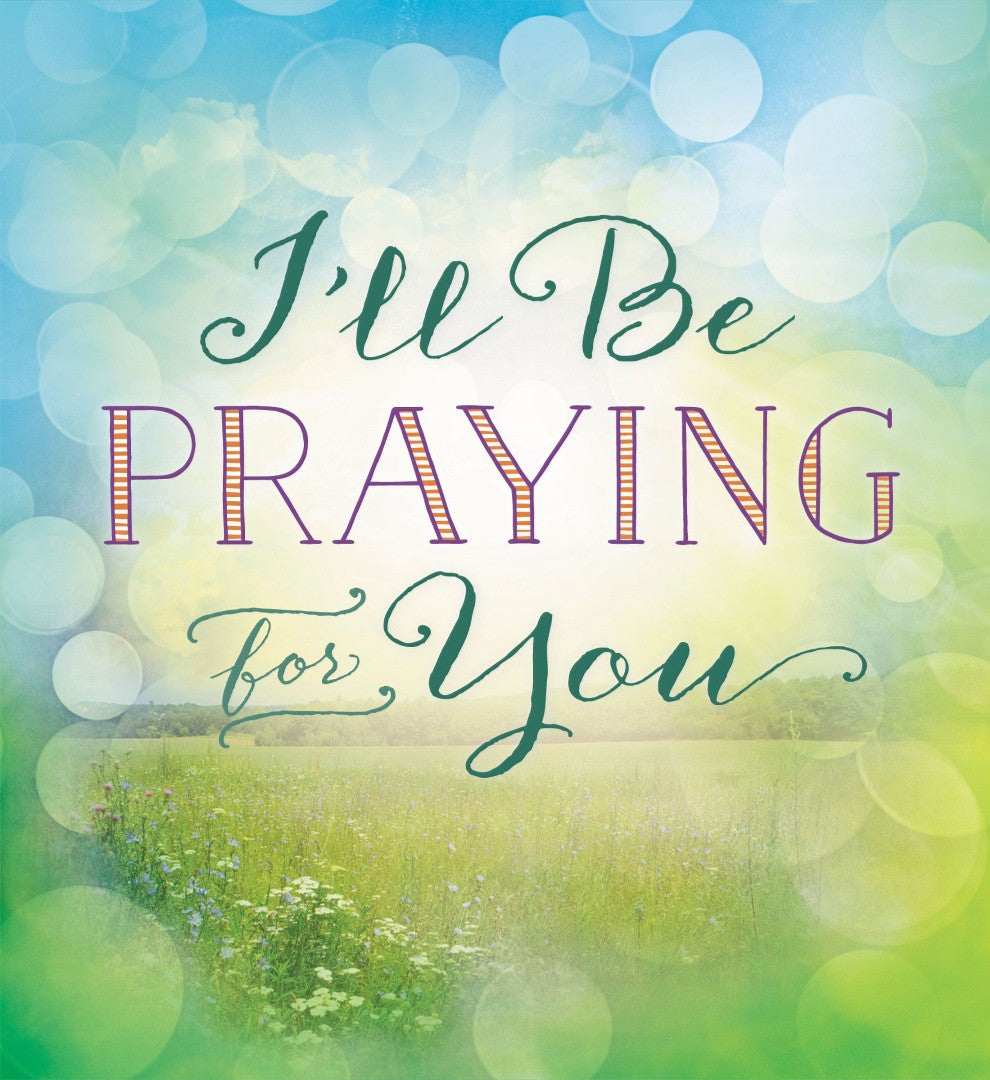 I'll Be Praying For You - Re-vived