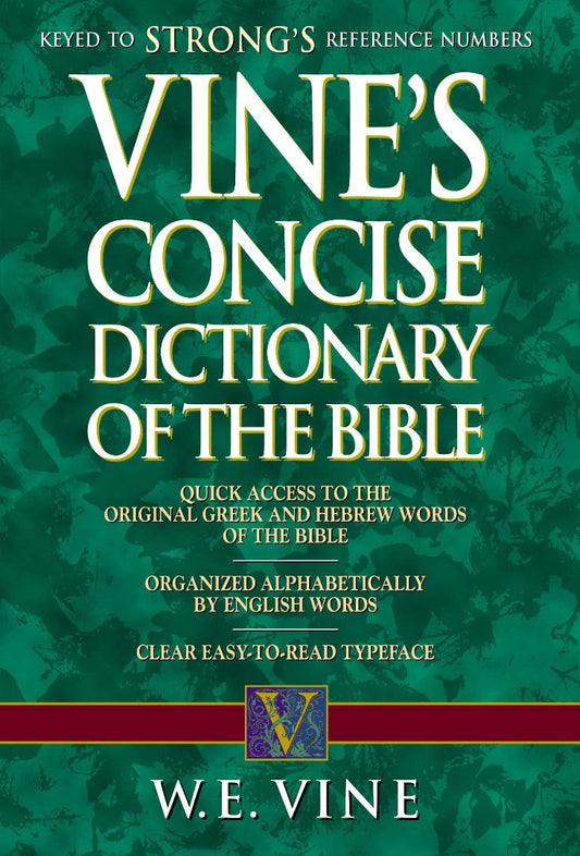 Vine's Concise Dictionary Of Old And New Testament Words - Re-vived