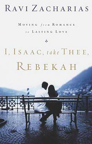 I, Isaac, Take Thee, Rebekah - Re-vived