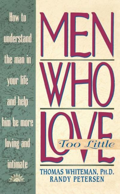 Men Who Love Too Little - Re-vived
