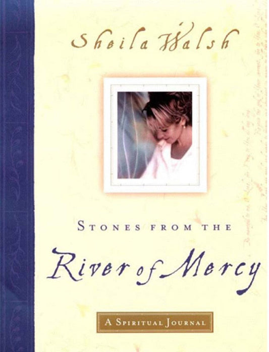 Stones from the River of Mercy - Re-vived