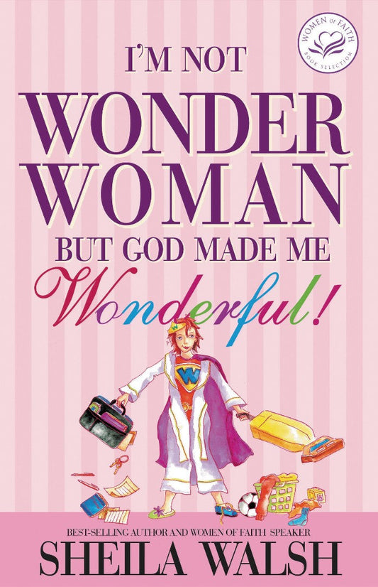I'm Not Wonder Woman - Re-vived