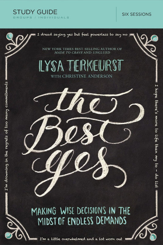 The Best Yes Study Guide - Re-vived