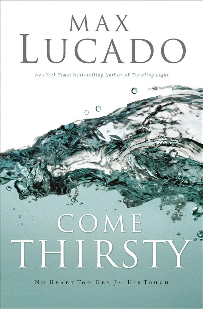 Come Thirsty Leader's Guide - Re-vived