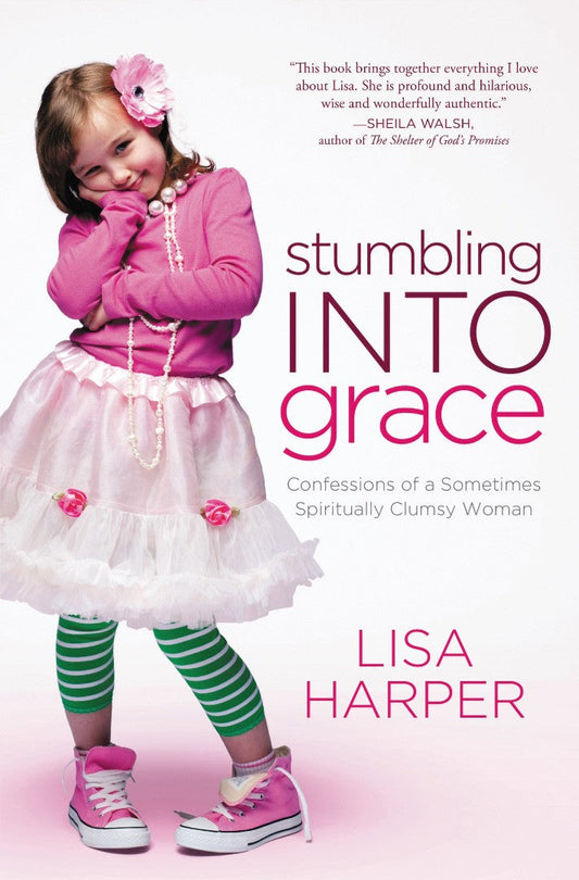 Stumbling into Grace - Re-vived