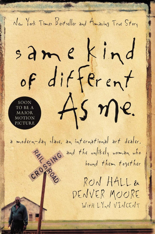 Same Kind Of Different As Me - Re-vived