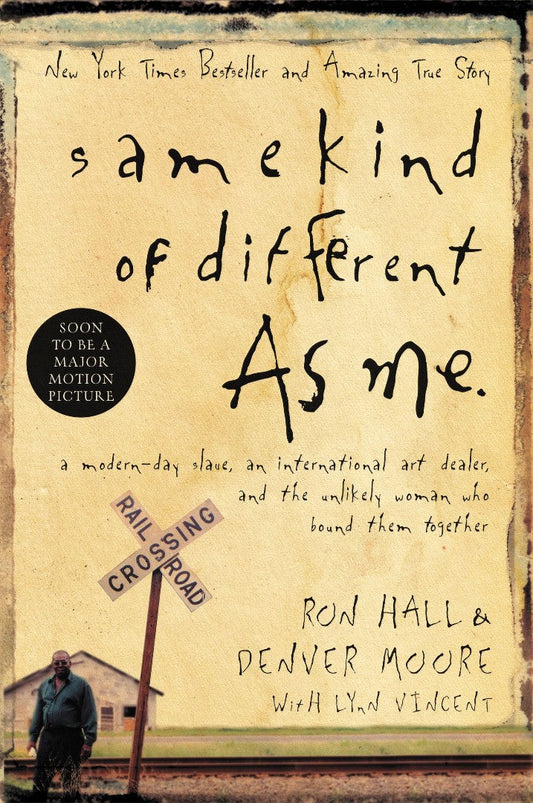 Same Kind Of Different As Me - Re-vived