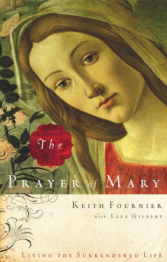 The Prayer of Mary - Re-vived