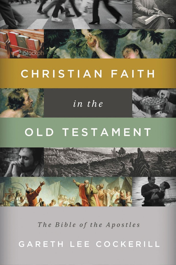 Christian Faith In The Old Testament - Re-vived