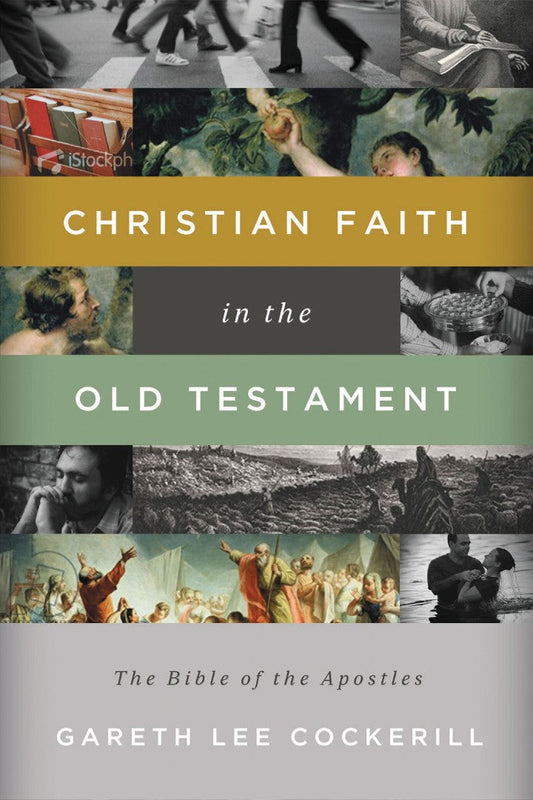 Christian Faith In The Old Testament - Re-vived