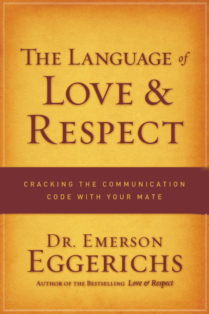 The Language of Love and Respect - Re-vived