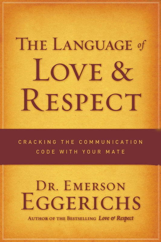 The Language of Love and Respect - Re-vived