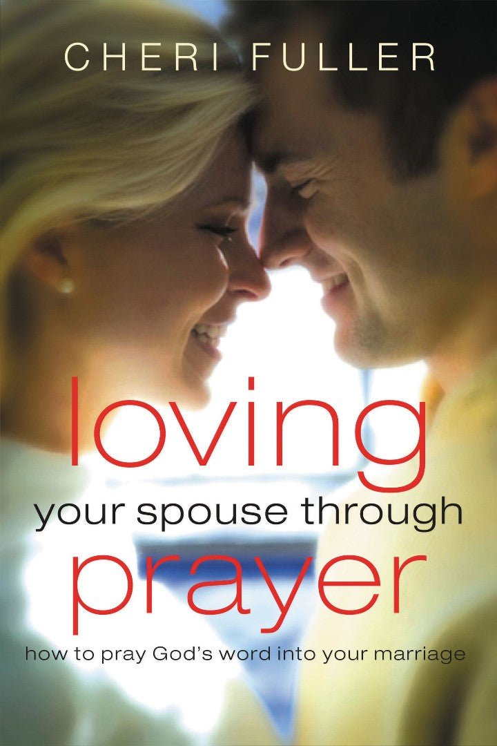Loving Your Spouse Through Prayer - Re-vived