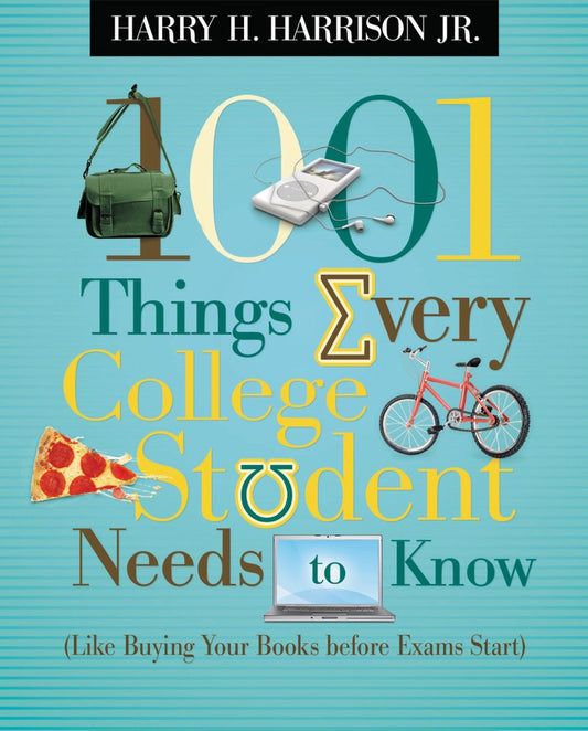 1001 Things Every College Student Needs To Know - Re-vived