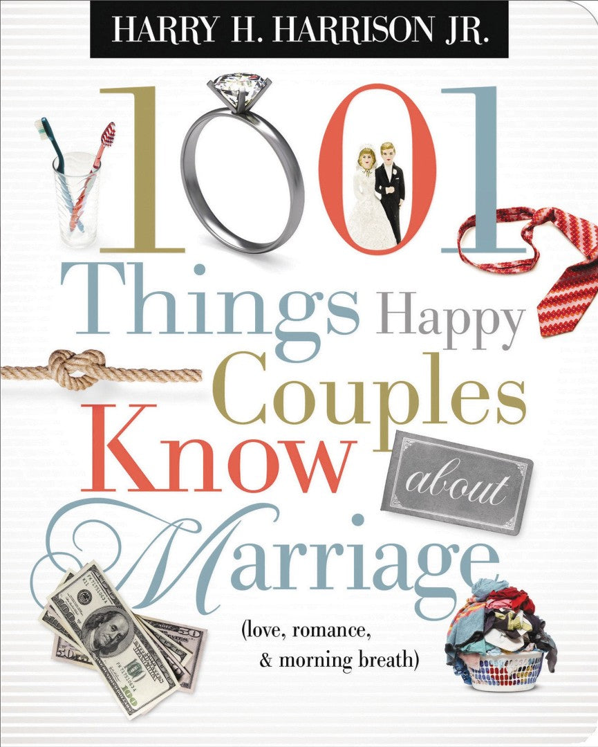 1001 Things Happy Couples Know About Marriage - Re-vived