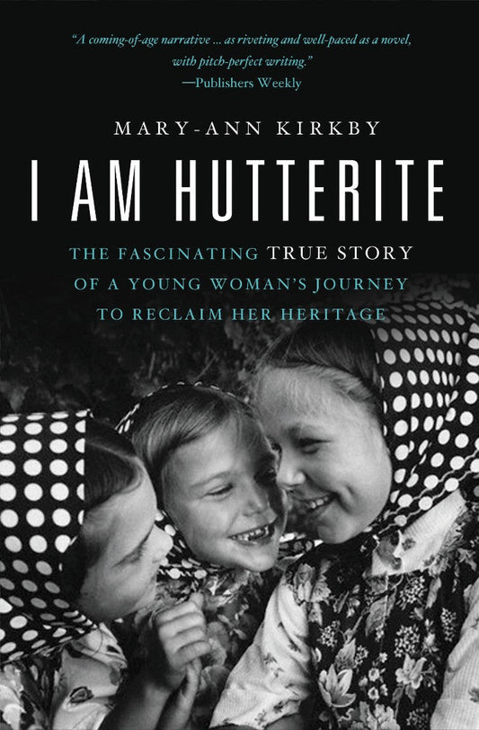 I Am Hutterite - Re-vived