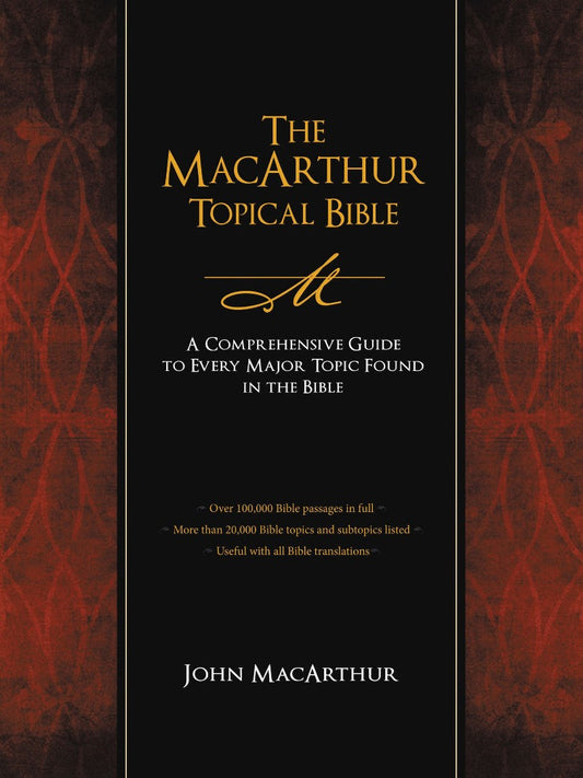 The Macarthur Topical Bible - Re-vived