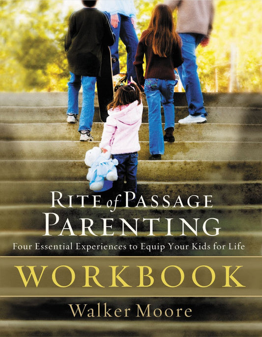Rite of Passage Parenting Workbook - Re-vived