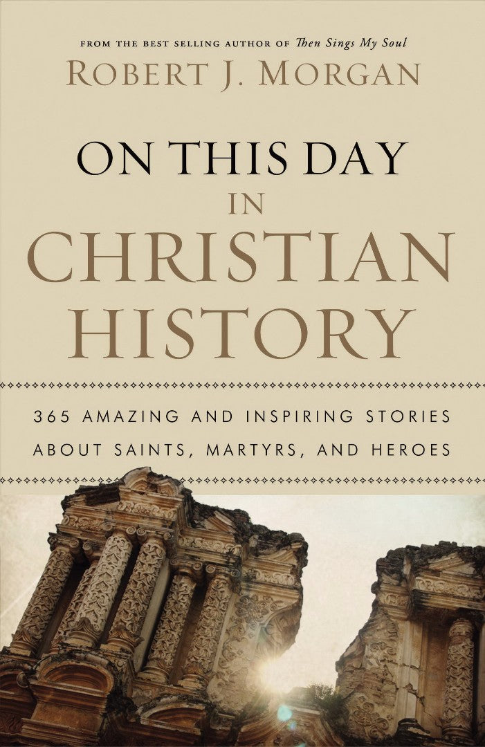 On This Day In Christian History - Re-vived
