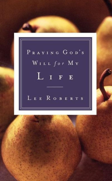 Praying God's Will for My Life - Re-vived