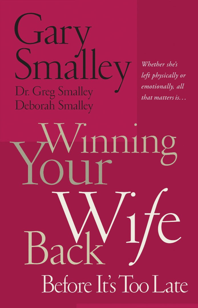 Winning Your Wife Back Before it's Too Late - Re-vived