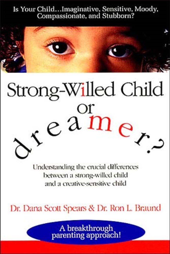 Strong-Willed Child or Dreamer? - Re-vived