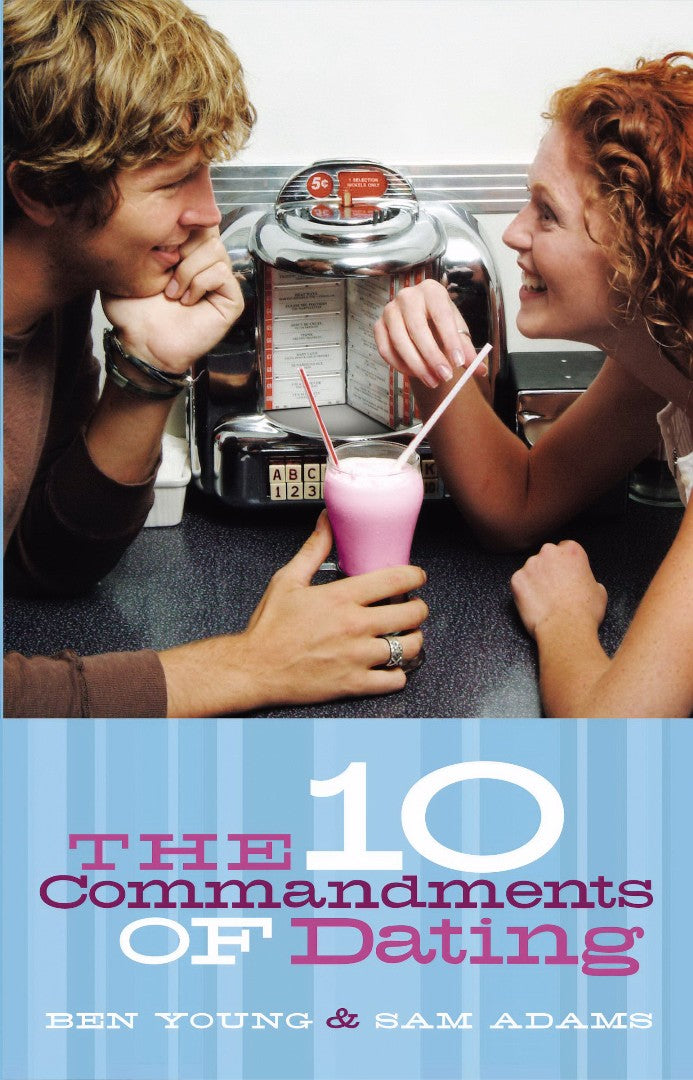 The Ten Commandments of Dating - Re-vived