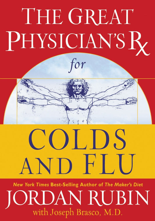 The Great Physician's Rx for Colds and Flu - Re-vived