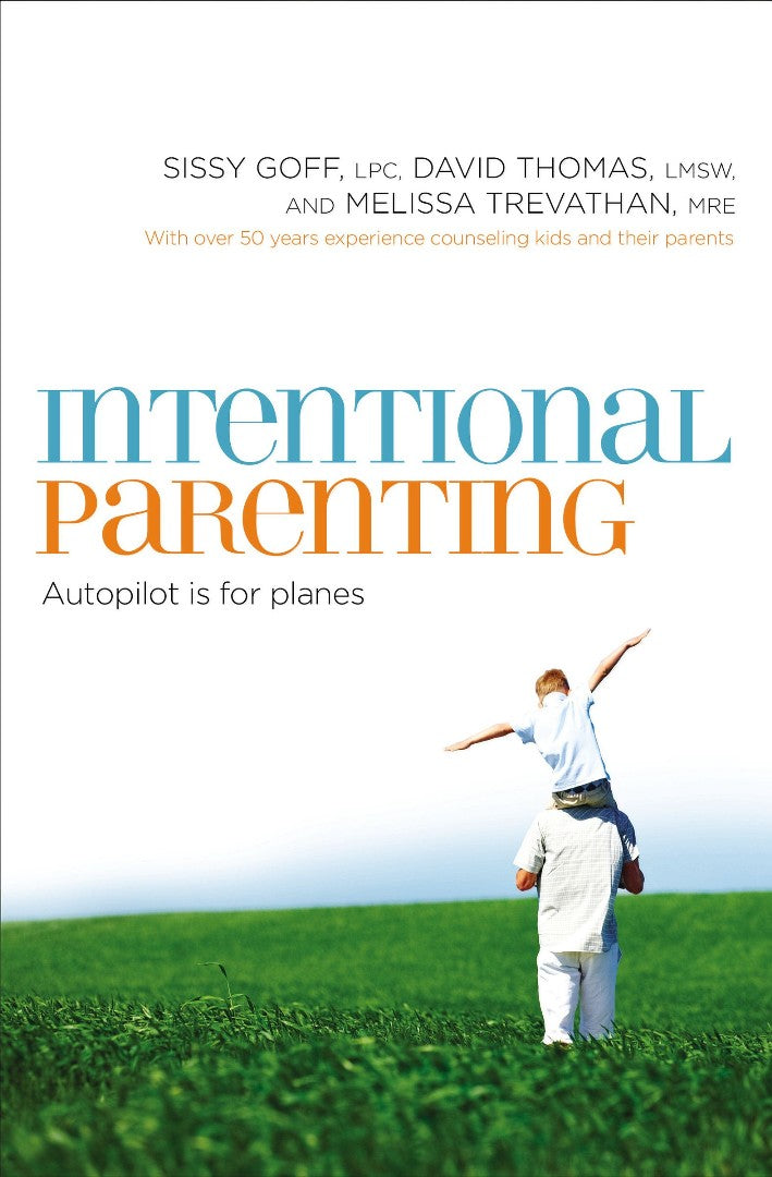 Intentional Parenting - Re-vived