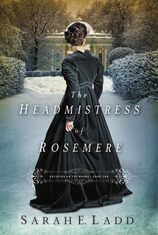 The Headmistress of Rosemere - Re-vived