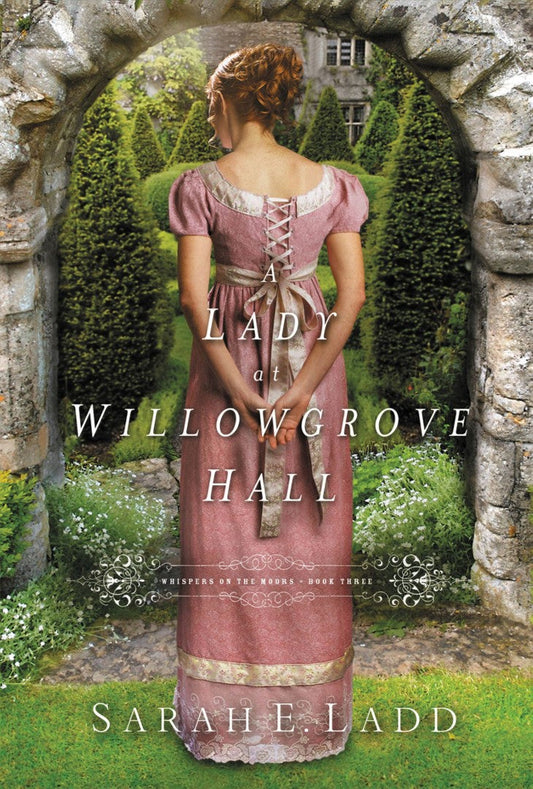 A Lady At Willowgrove Hall - Re-vived