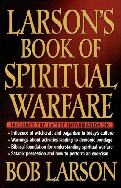 Larson'S Book Of Spiritual Warfare - Re-vived