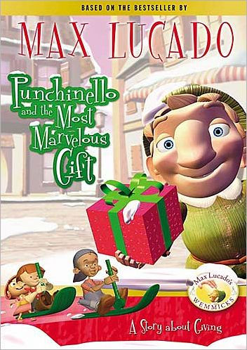 Punchinello and the Most Marvelous Gift - Re-vived