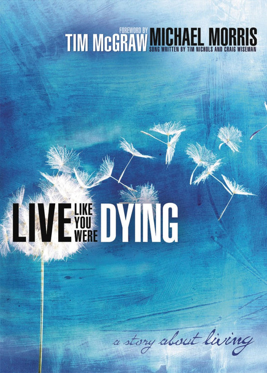 Live Like You Were Dying - Re-vived