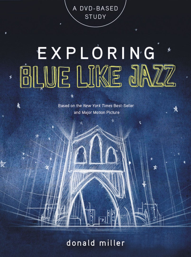 Exploring Blue Like Jazz DVD-Based Study - Re-vived