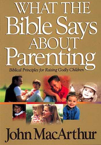 What The Bible Says About Parenting - Re-vived