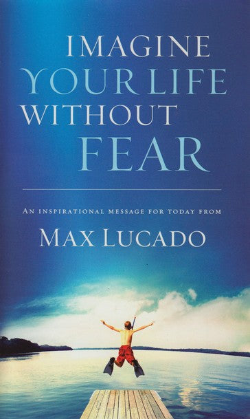 Imagine Your Life Without Fear - Re-vived