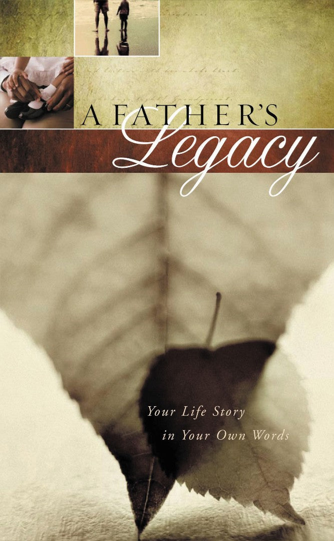 A Father's Legacy - Re-vived