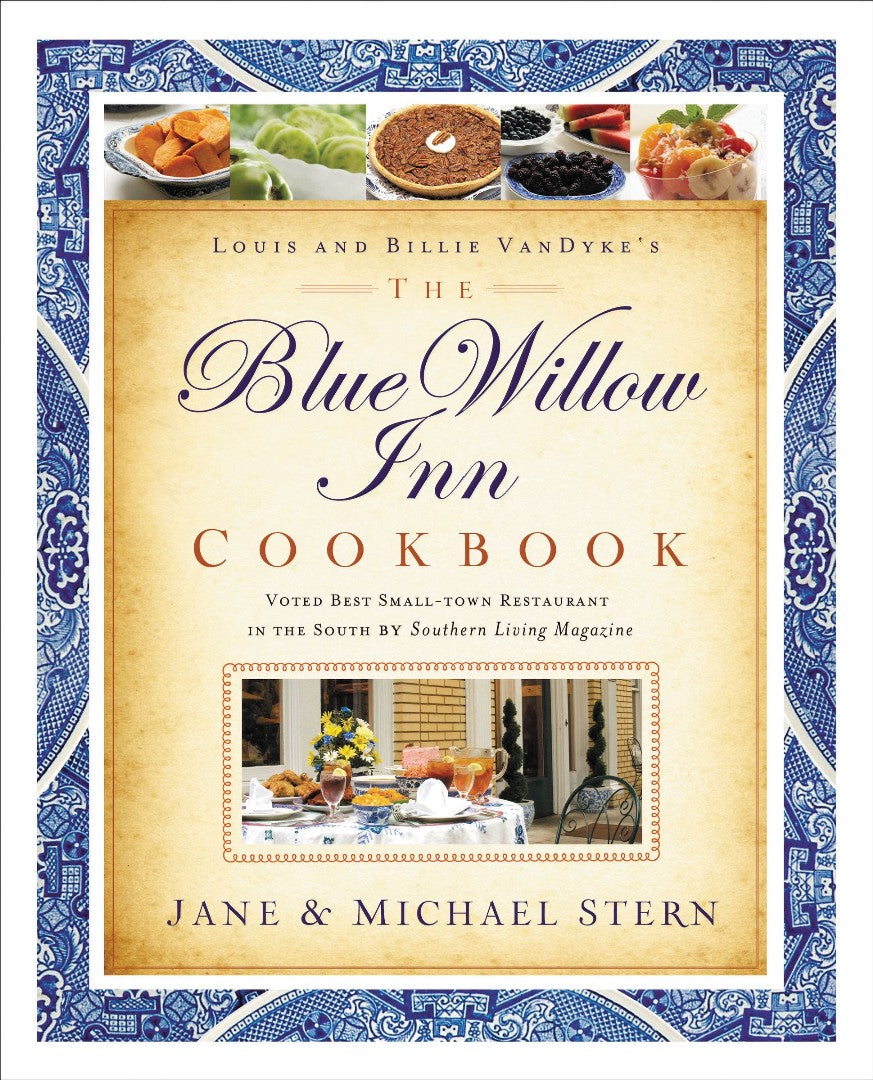 The Blue Willow Inn Cookbook - Re-vived