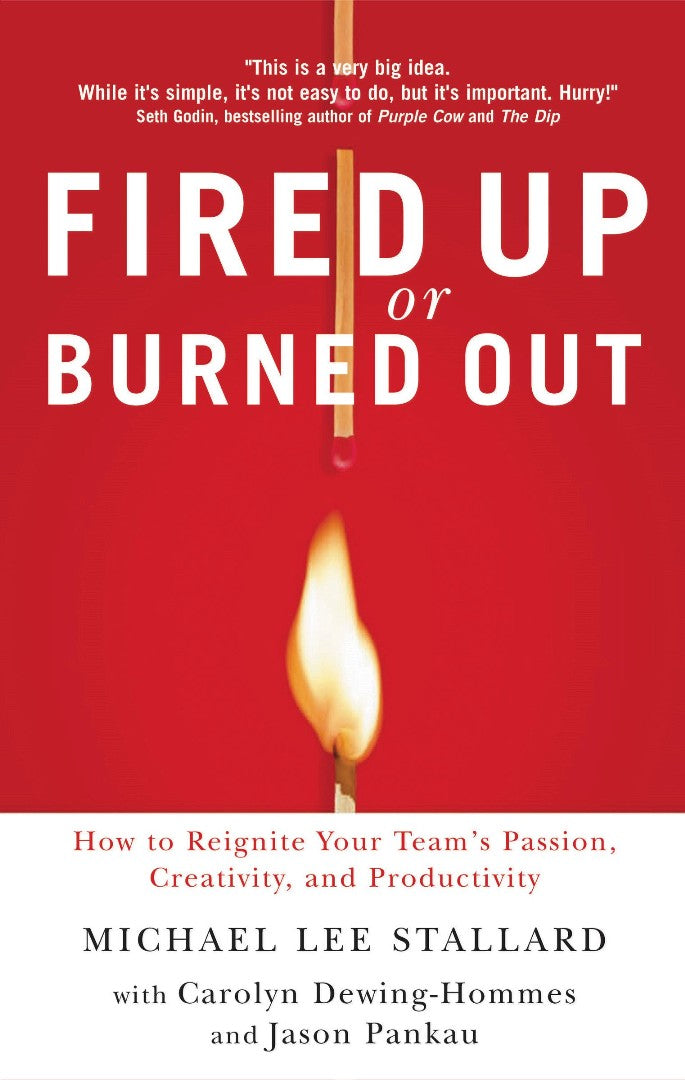 Fired Up or Burned Out - Re-vived